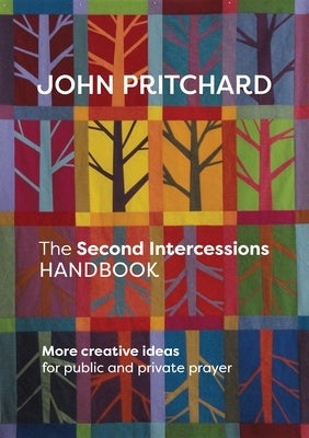 The Second Intercessions Handbook by Pritchard, John