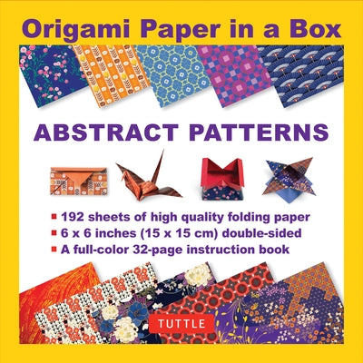 Origami Paper in a Box - Abstract Patterns: 192 Sheets of Tuttle Origami Paper: 6x6 Inch Origami Paper Printed with 10 Different Patterns: 32-Page Ins by Tuttle Publishing