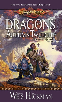 Dragons of Autumn Twilight by Weis, Margaret