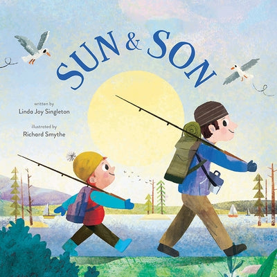 Sun & Son by Singleton, Linda Joy