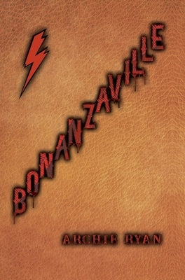 Bonanzaville by Ryan, Archie