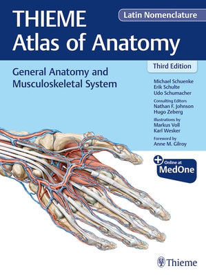 General Anatomy and Musculoskeletal System (Thieme Atlas of Anatomy), Latin Nomenclature by Schuenke, Michael