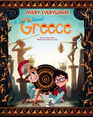 A Day in Ancient Greece by Olivieri, Jacopo