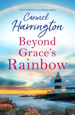 Beyond Grace's Rainbow by Harrington, Carmel