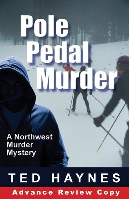 Pole Pedal Murder by Haynes, Ted