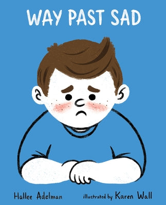 Way Past Sad by Adelman, Hallee