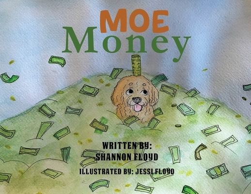 Moe Money by Floyd, Shannon