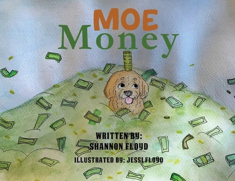 Moe Money by Floyd, Shannon