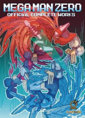 Mega Man Zero: Official Complete Works by Capcom