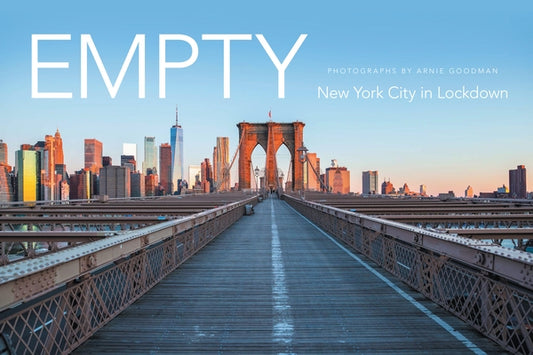 Empty: New York City in Lockdown by Bsq Productions