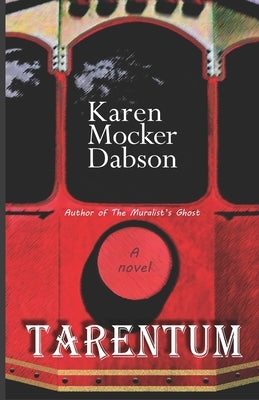 Tarentum by Dabson, Karen Mocker