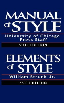 The Chicago Manual of Style & The Elements of Style, Special Edition by University of Chicago Press