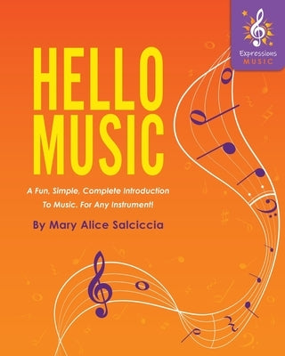 Hello Music by Salciccia, Mary Alice