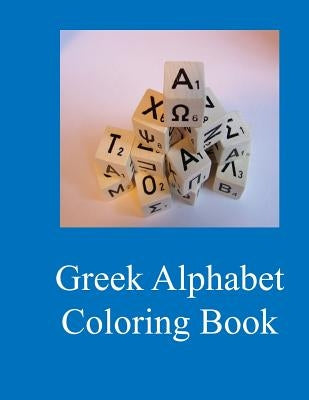 Greek Alphabet Coloring Book by Blank Books, Lazaros'