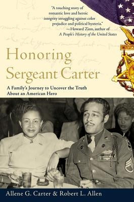 Honoring Sergeant Carter: A Family's Journey to Uncover the Truth about an American Hero by Carter, Allene