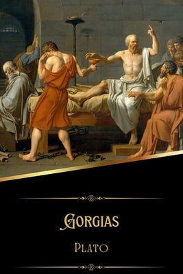 Gorgias (Illustrated) by Plato