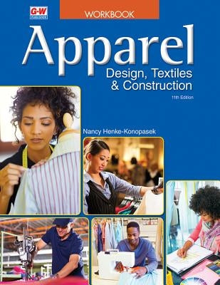 Apparel: Design, Textiles & Construction by Henke-Konopasek, Nancy