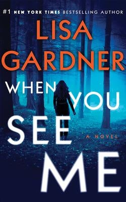 When You See Me by Gardner, Lisa