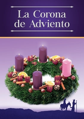 La Corona de Adviento by Escribano, Enrique M.