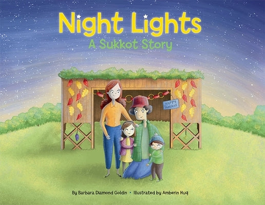 Night Lights: A Sukkot Story by Goldin, Barbara Diamond