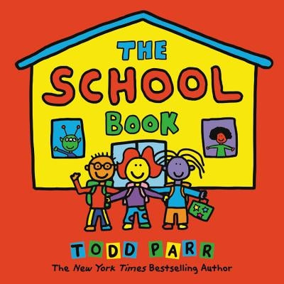 The School Book by Parr, Todd