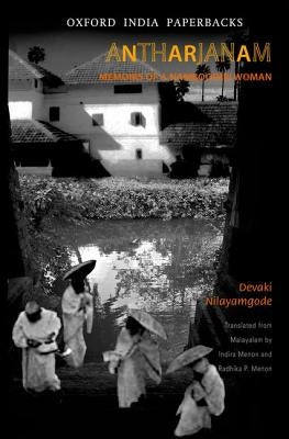 Antharjanam: Memoirs of a Namboodiri Woman by Nilayamgode, Devaki