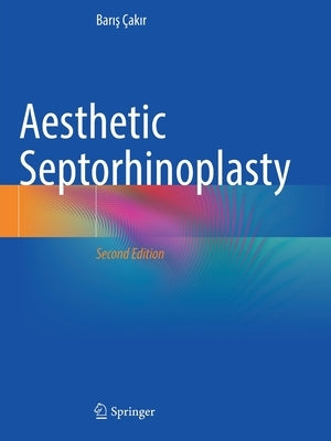 Aesthetic Septorhinoplasty by &#199;ak&#305;r, Bar&#305;&#351;