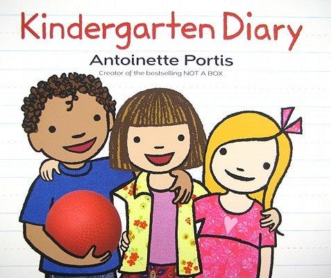 Kindergarten Diary by Portis, Antoinette