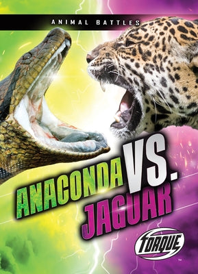 Anaconda vs. Jaguar by Adamson, Thomas K.