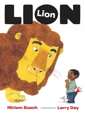 Lion, Lion by Busch, Miriam