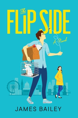The Flip Side by Bailey, James