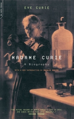 Madame Curie: A Biography by Curie, Eve