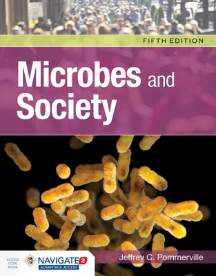 Microbes and Society by Pommerville, Jeffrey C.