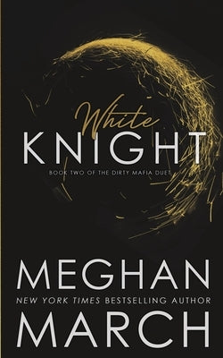 White Knight by March, Meghan