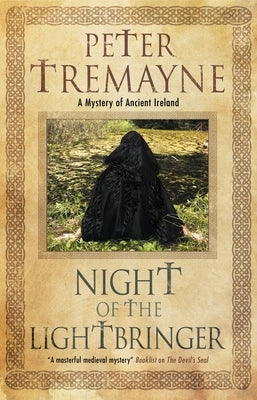 Night of the Lightbringer by Tremayne, Peter