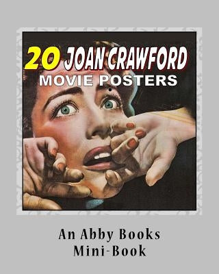 20 Joan Crawford Movie Posters by Books, Abby