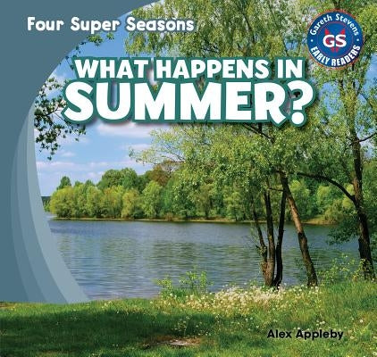 What Happens in Summer? by Appleby, Alex