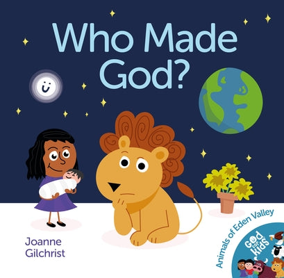 Who Made God? by Gilchrist, Joanne