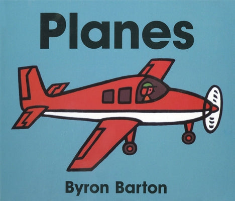 Planes Board Book by Barton, Byron
