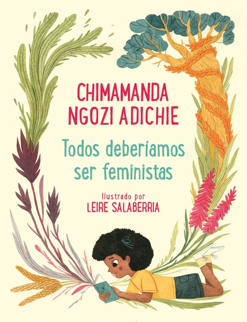 Todos Deberíamos Ser Feministas / We Should All Be Feminists by Adichie, Chimamanda Ngozi