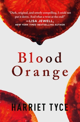 Blood Orange by Tyce, Harriet