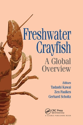 Freshwater Crayfish: A Global Overview by Kawai, Tadashi