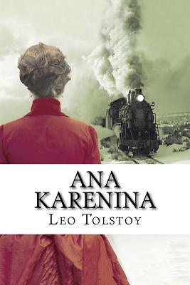 Ana Karenina (English Edition) by Tolstoy, Leo