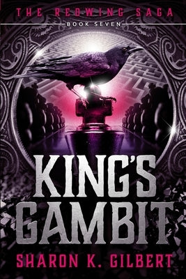 King's Gambit by Gilbert, Sharon K.