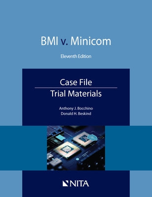 BMI v. Minicom: Case File, Trial Materials by Bocchino, Anthony J.