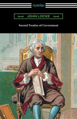 Second Treatise of Government by Locke, John