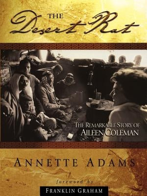 The Desert Rat by Adams, Annette