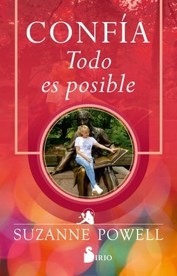 Confía.Todo Es Posible by Powell, Suzanne