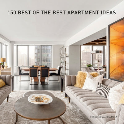 150 Best of the Best Apartment Ideas by Zamora, Francesc