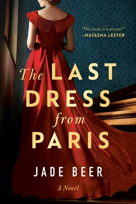 The Last Dress from Paris by Beer, Jade